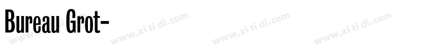 Bureau Grot字体转换